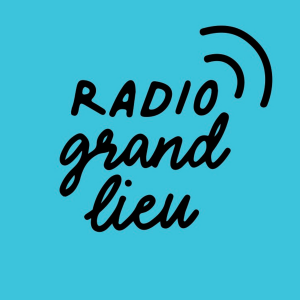 RADIO GRAND LIEU