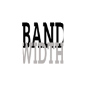 Bandwidth